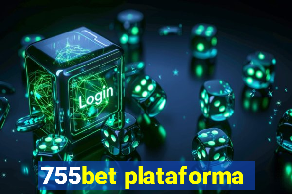 755bet plataforma